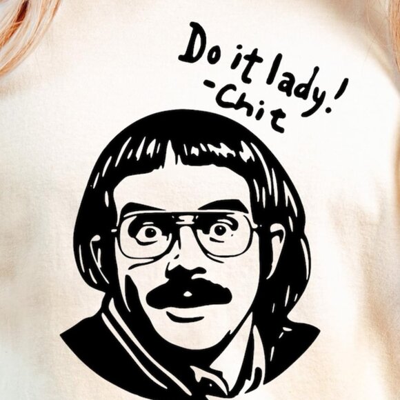 Funny Do It Lady Chit Shirt – Viral Meme Humor Unisex Tee Do It Lady T Shirt 24 - Picture 2 of 6